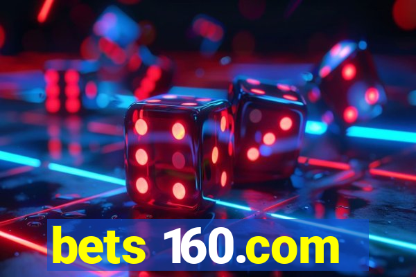 bets 160.com